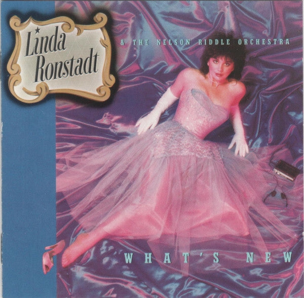 Livrenpoche : Linda Ronstadt & The Nelson Riddle Orchestra* - What's New - Linda Ronstadt & The Nelson Riddle Orchestra - CD
