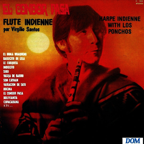 Virgilio Santos (2) / Los Ponchos - El Condor Pasa (Flute And Harpe Indienne) - Virgilio Santos (2), Los Ponchos - CD