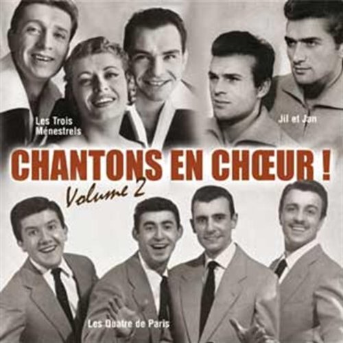 Chantons en Choeur/Volume 2 -  - CD