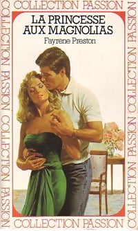 Livrenpoche : La princesse aux magnolias - Fayrene Preston - Livre