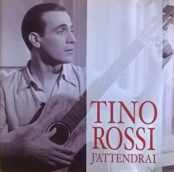 Tino Rossi - J'Attendrai - Tino Rossi - CD