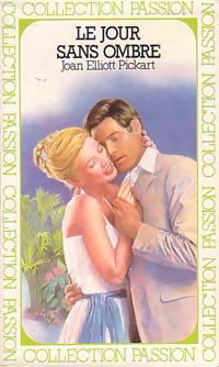 Livrenpoche : Le jour sans ombre - Pickart Joan Elliott - Livre