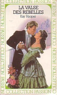 Livrenpoche : La valse des rebelles - Kay Hooper - Livre