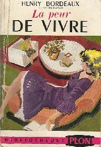 Livrenpoche : La peur de vivre - Henri Bordeaux - Livre