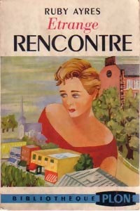 Livrenpoche : Etrange rencontre - Ruby Ayres - Livre