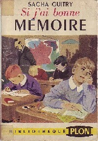 Livrenpoche : Si j'ai bonne mémoire - Sacha Guitry - Livre