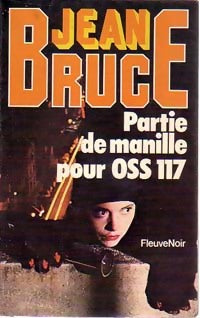 Partie de manille pour oss 117 - Jean Bruce - Livre