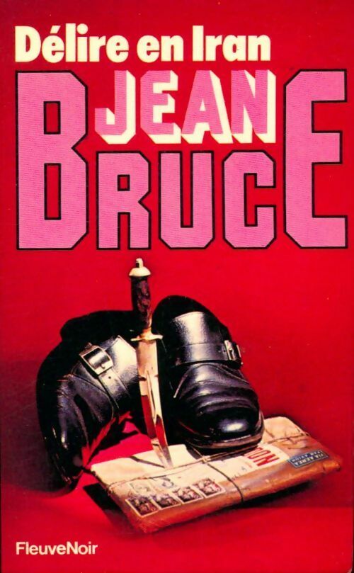 Livrenpoche : Délire en Iran - Jean Bruce - Livre