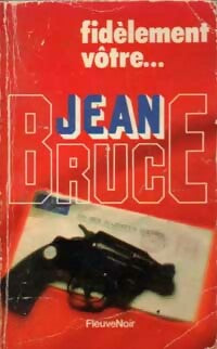 Livrenpoche : Fidèlement vôtre... OSS 117 - Jean Bruce - Livre