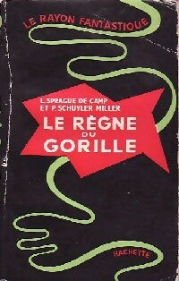 Livrenpoche : Le règne du gorille - Lyon Sprague de Camp, Schuyler Miller - Livre