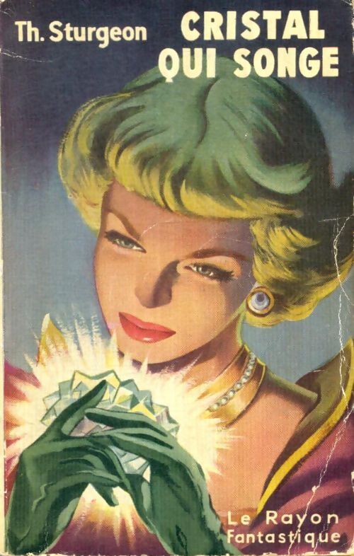 Livrenpoche : Le cristal qui songe - Theodore Sturgeon - Livre