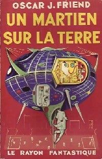 Livrenpoche : Un martien sur la terre - Oscar J. Friend - Livre
