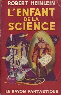 Livrenpoche : L'enfant de la science - Robert Anson Heinlein - Livre