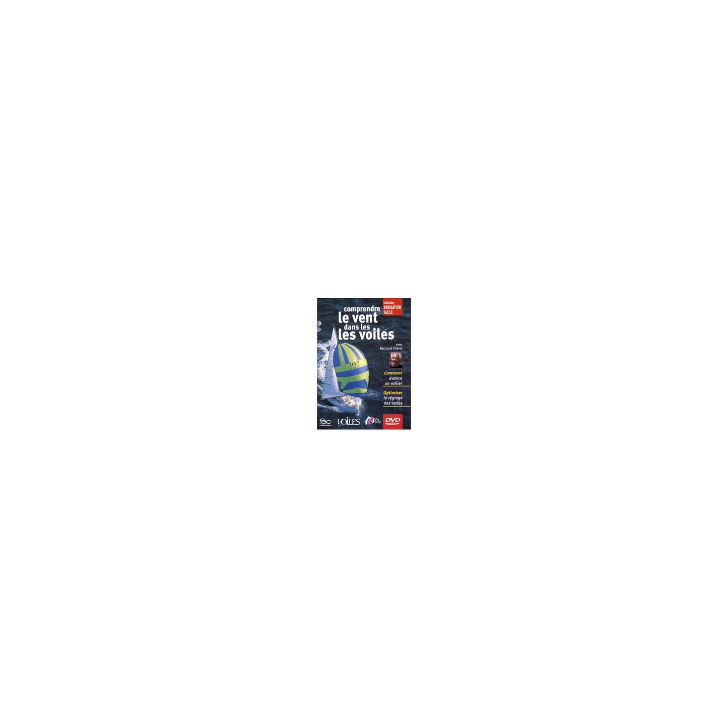 Livrenpoche : VOILES & VOILIERS DVD : Comprendre Le Vent dans Les voiles - XXX - DVD