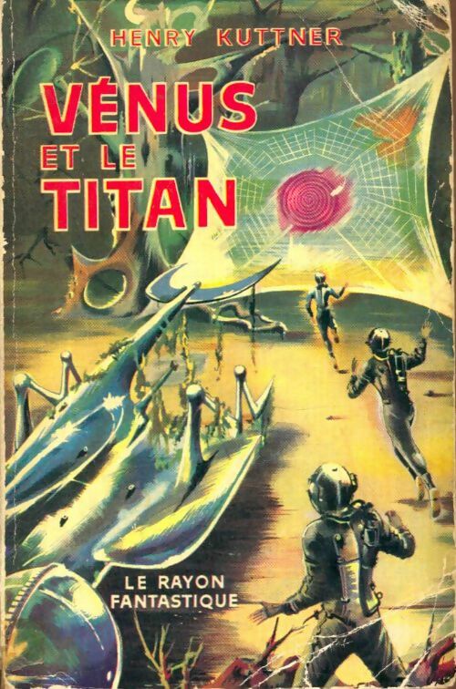 Livrenpoche : Vénus et le Titan - Henry Kuttner - Livre