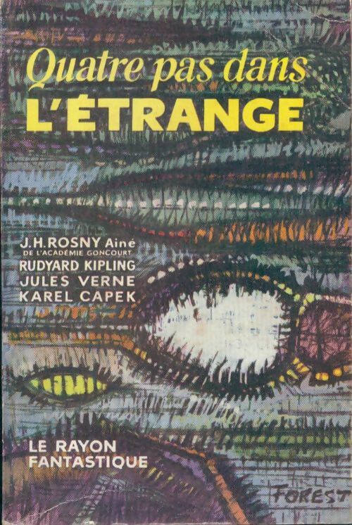 Livrenpoche : Quatre pas dans l'étrange - Joseph-Henry Rosny Ainé, Jules Verne, Karel Capek, Rudyard Kipling - Livre