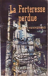 Livrenpoche : La forteresse perdue - Charles Henneberg - Livre
