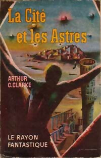 Livrenpoche : La cité et les astres - Arthur Charles Clarke - Livre
