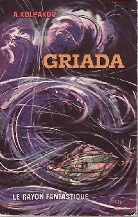 Livrenpoche : Griada - A. Kolpakov - Livre