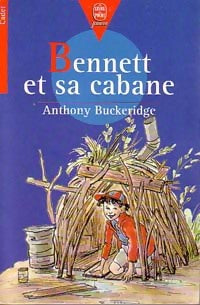 Livrenpoche : Bennett et sa cabane - Anthony Malcolm Buckeridge - Livre
