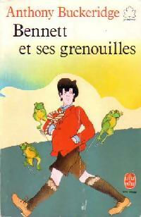 Livrenpoche : Bennett et ses grenouilles - Anthony Malcolm Buckeridge - Livre