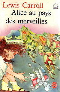 Livrenpoche : Alice au pays des Merveilles et autres contes... - Lewis Carroll - Livre