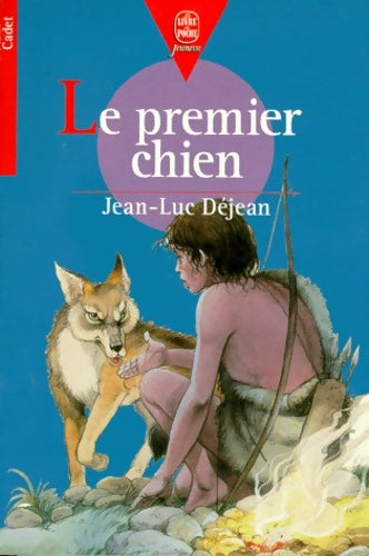 Livrenpoche : Le premier chien - Jean-Luc Déjean - Livre