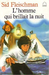Livrenpoche : L'homme qui brillait la nuit - Sid Fleischman - Livre