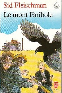 Le mont Faribole - Sid Fleischman -  Le Livre de Poche jeunesse - Livre