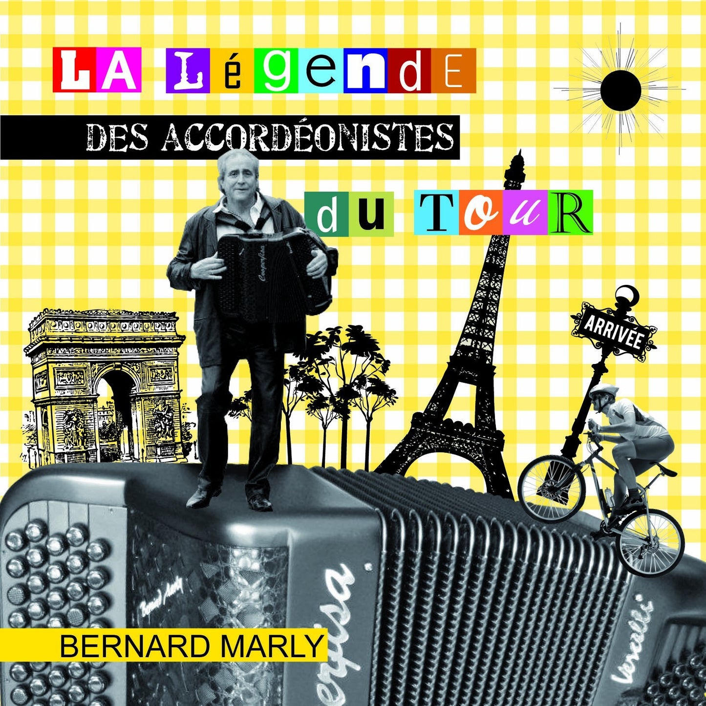 Livrenpoche : la Legende des accordeonistes du Tour - Bernard Marly - CD