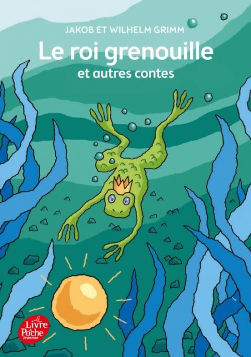 Le roi grenouille et autres contes - Wilhelm Grimm, Margaret Carter - Livre
