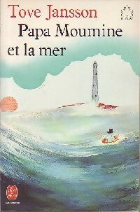Livrenpoche : Papa Moumine et la mer - Tove Jansson - Livre