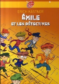 Livrenpoche : Emile et les détectives - Erich Kästner - Livre