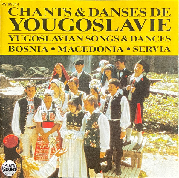 Livrenpoche : Ensemble Rakija*, Ensemble Pece Atanasovski* - Chants & Danses De Yougoslavie / Yugoslavian Songs & Dances - Bosnia ? Macedonia ? Servia - Ensemble Rakija, Ensemble Pece Atanasovski - CD