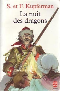 Livrenpoche : La nuit des dragons - Kupferman-S. F., Kupferman-S. F. - Livre