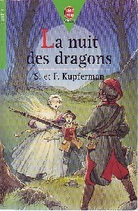Livrenpoche : La nuit des dragons - Kupferman-S. F., Kupferman-S. F. - Livre