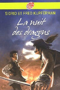 Livrenpoche : La nuit des dragons - Kupferman-S. F., Kupferman-S. F. - Livre