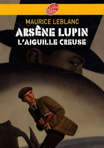Livrenpoche : L'aiguille creuse - Maurice Leblanc - Livre