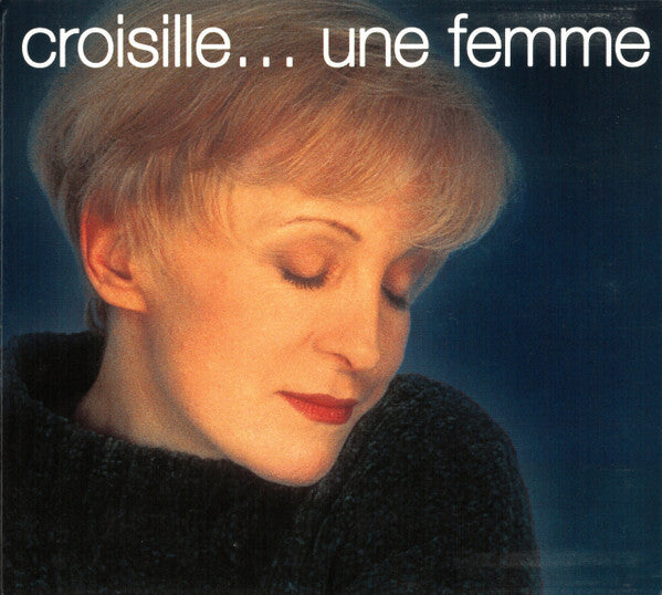 Livrenpoche : Croisille* - Une Femme - Croisille - CD
