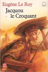 Livrenpoche : Jacquou le croquant - Eugène Le Roy - Livre
