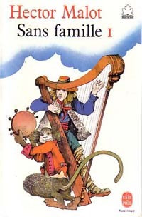 Livrenpoche : Sans famille Tome I - Hector Malot - Livre