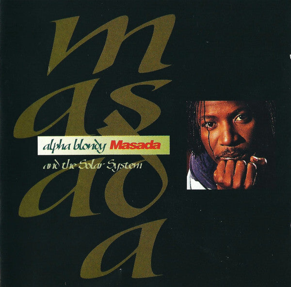 Livrenpoche : Alpha Blondy And The Solar System - Masada - Alpha Blondy And The Solar System - CD
