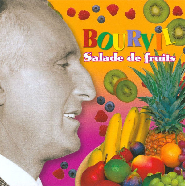 Livrenpoche : Bourvil - Salade De Fruits  - Bourvil - CD