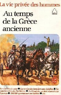 Livrenpoche : Au temps de la Grèce Ancienne - Pierre Miquel - Livre
