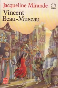 Livrenpoche : Vincent Beau-Museau - Jacqueline Mirande - Livre