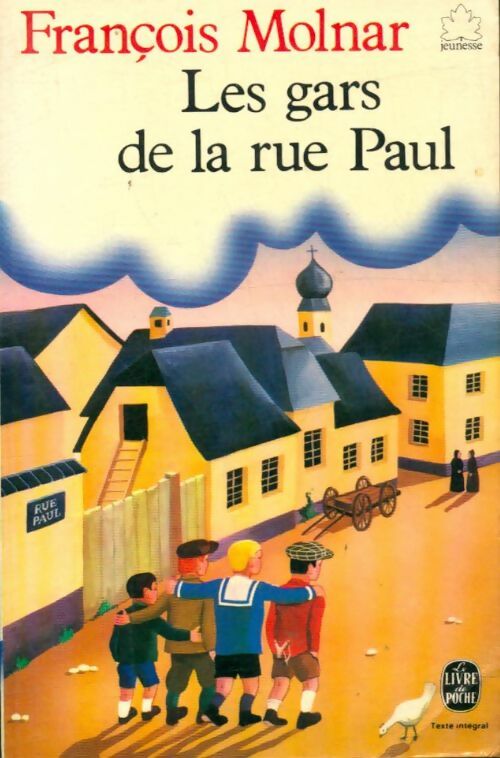 Les gars de la rue Paul - François Molnar -  Le Livre de Poche jeunesse - Livre