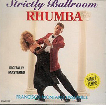 Livrenpoche : Francisco Montaro Ensemble - Strictly Ballroom Rhumba - Francisco Montaro Ensemble - CD