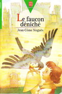 Livrenpoche : Le faucon déniché - Jean-Côme Noguès - Livre