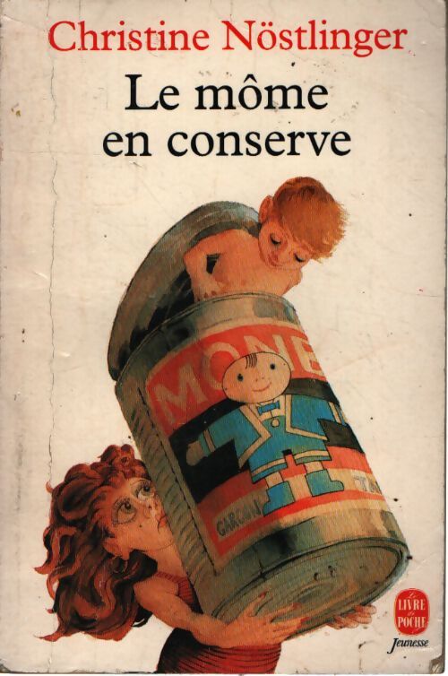 Le môme en conserve - Christine Nöstlinger - Livre
