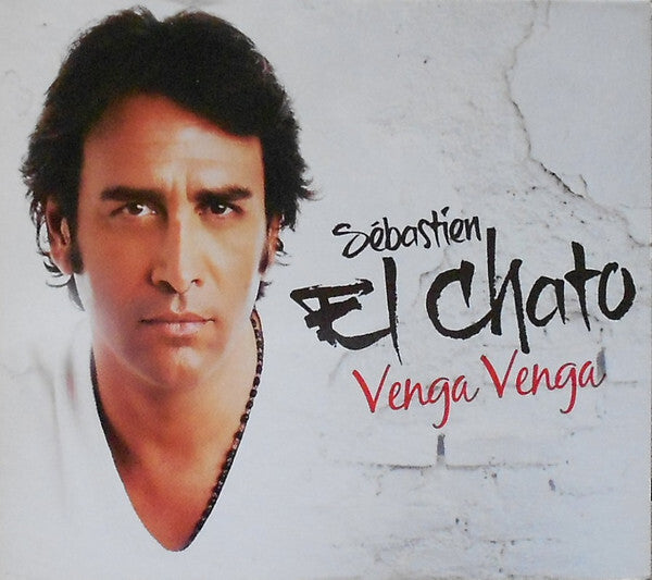 Livrenpoche : Sébastien El Chato* - Venga Venga - Sébastien El Chato - CD